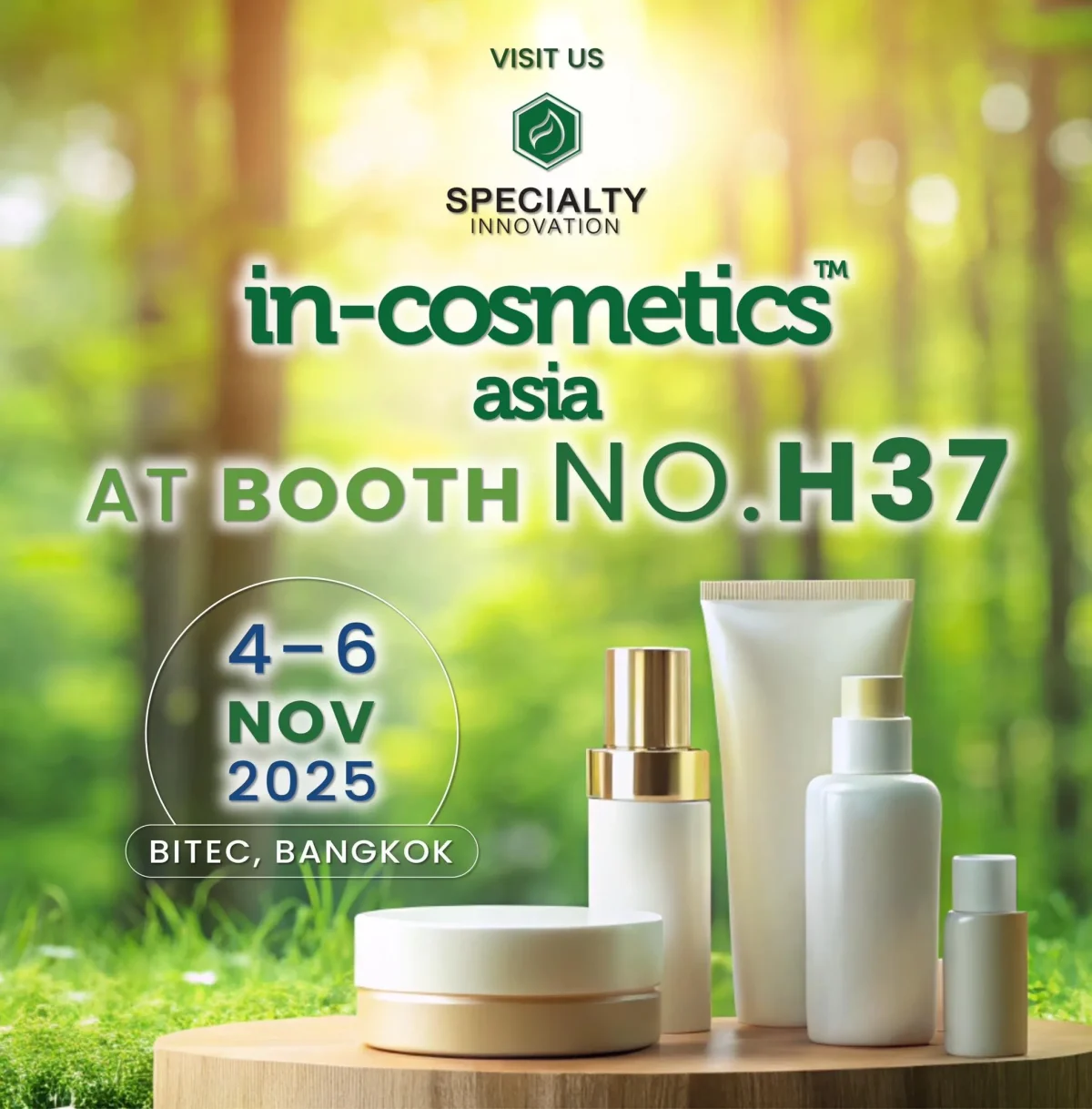 ✨ พบกับบริษัท Specialty Natural Product Group และ Specialty Innovation ในงาน in-cosmetics Asia 2025 ✨